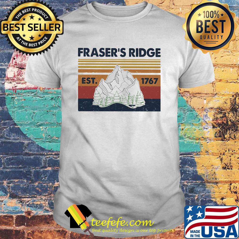 Mountain fraser's ridge est 1767 vintage retro shirt