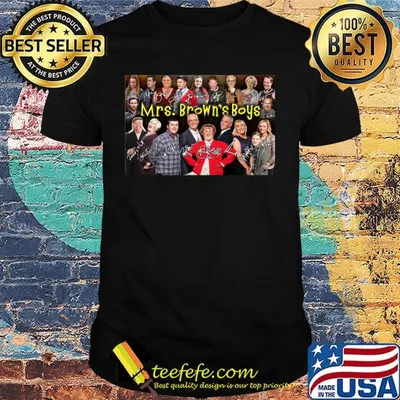 Mrs. Brown's boys movie characters signatures shirt