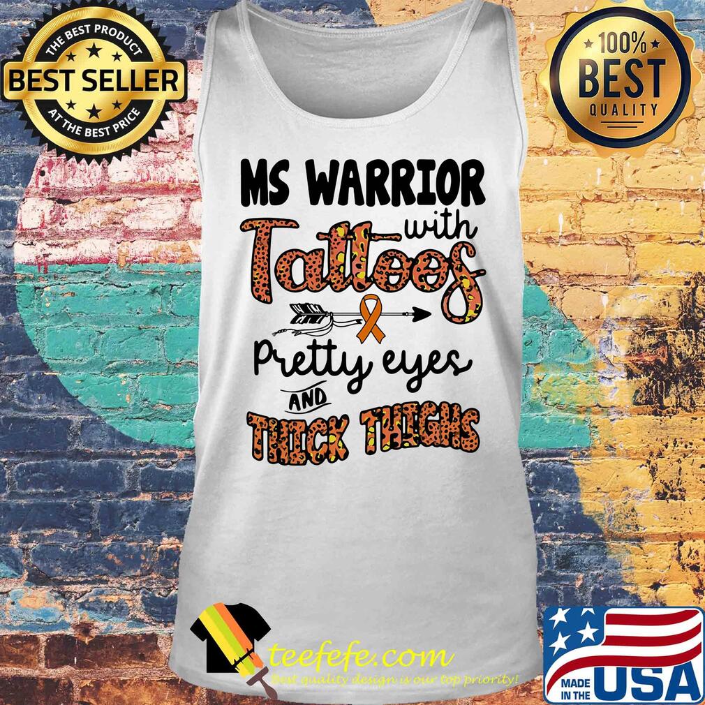 Ms warrior with tattoos pretty eyes and thick thighs s Tank top Ms warrior with tattoos pretty eyes and thick thighs s Tank top