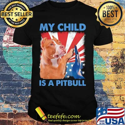 My child is a pitbull American flag veteran Independence Day shirt
