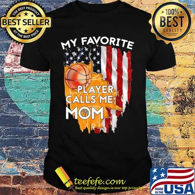 My favorite player calls me mom basketball american flag independence day shirt