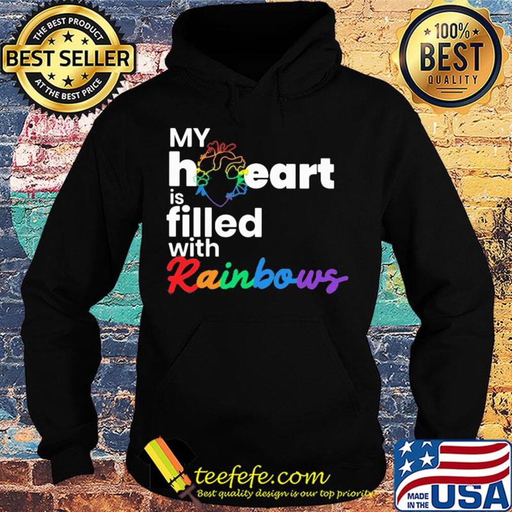 My heart is filled with rainbows LGBT s Hoodie My heart is filled with rainbows LGBT s Hoodie