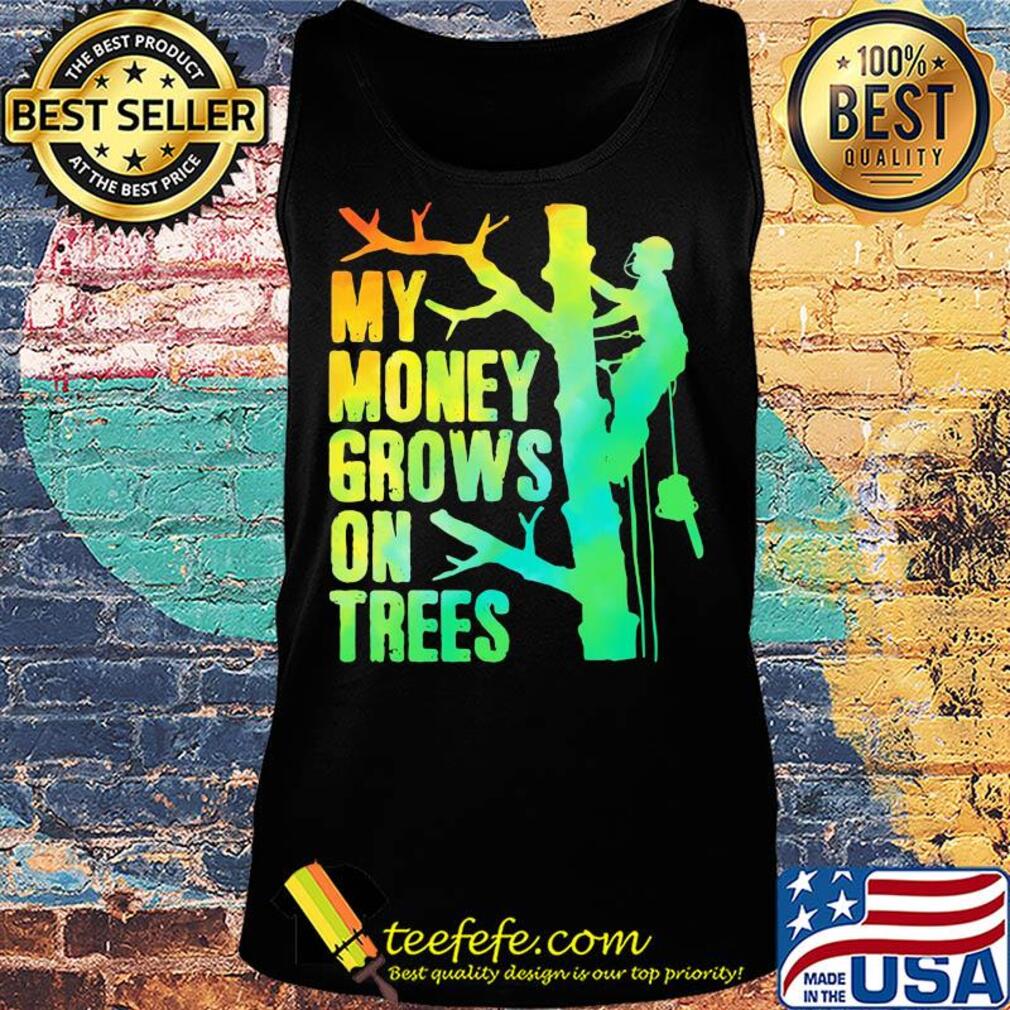 My money grows on trees lineman s Tank top My money grows on trees lineman s Tank top