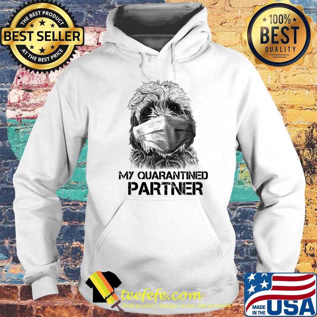 My Quarantine Partner Goldendoodle Shirt Hoodie My Quarantine Partner Goldendoodle Shirt Hoodie