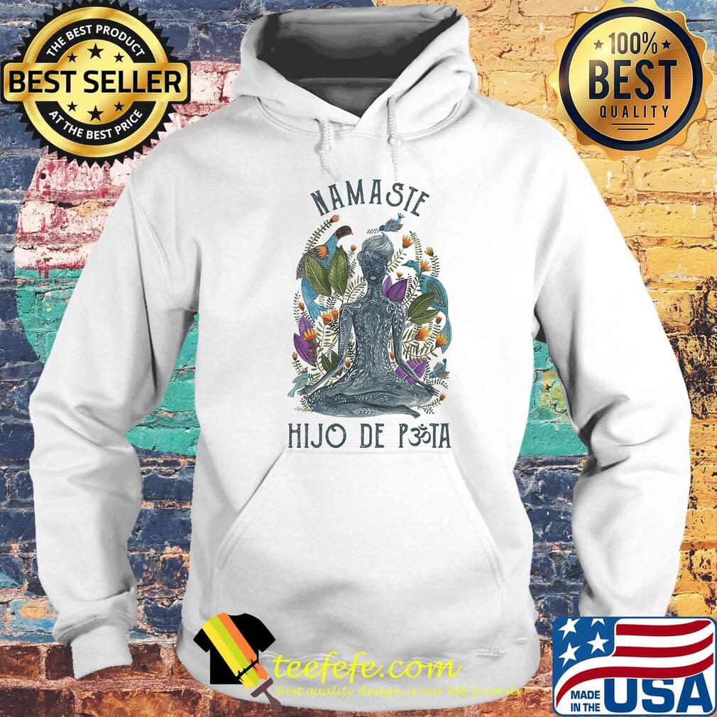 Namaste hijo de puta yoga s Hoodie Namaste hijo de puta yoga s Hoodie
