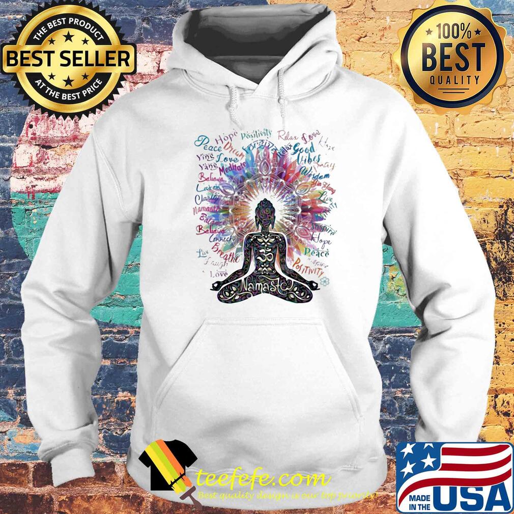 Namaste yoga peace hope believe s Hoodie Namaste yoga peace hope believe s Hoodie