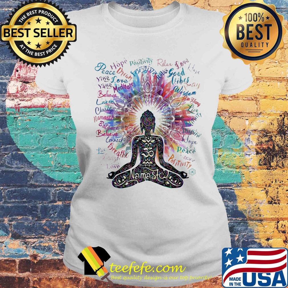 Namaste yoga peace hope believe s Laides tee Namaste yoga peace hope believe s Laides tee