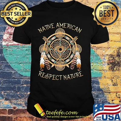 Native American Respect Nature Dream Catcher Shirt