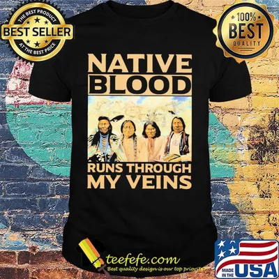 Native Blood Runs Through My Veins Aborigines Shirt