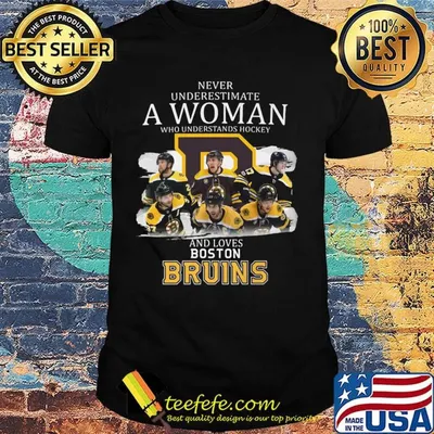 Never underestimate a woman who understands hockey and loves boston bruins shirt