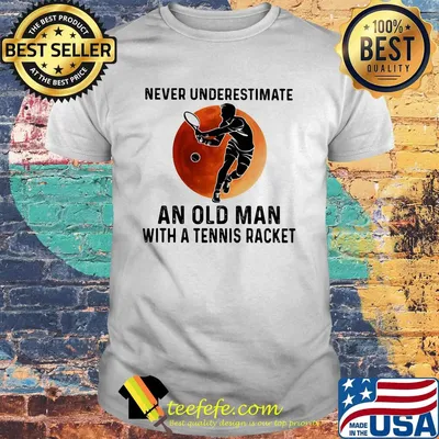 Never Underestimate An Old Man With A Tennis Racket Moon Shirt