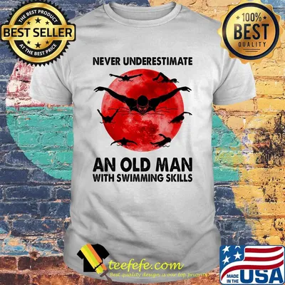 Never underestimate an old man with swimming skills sunset shirt