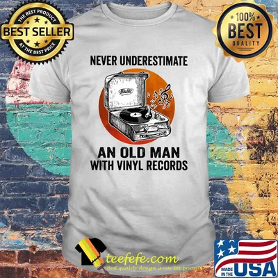 Never Underestimate An Old Man With Vinyl Records Antique Coal Disk Player Shirt