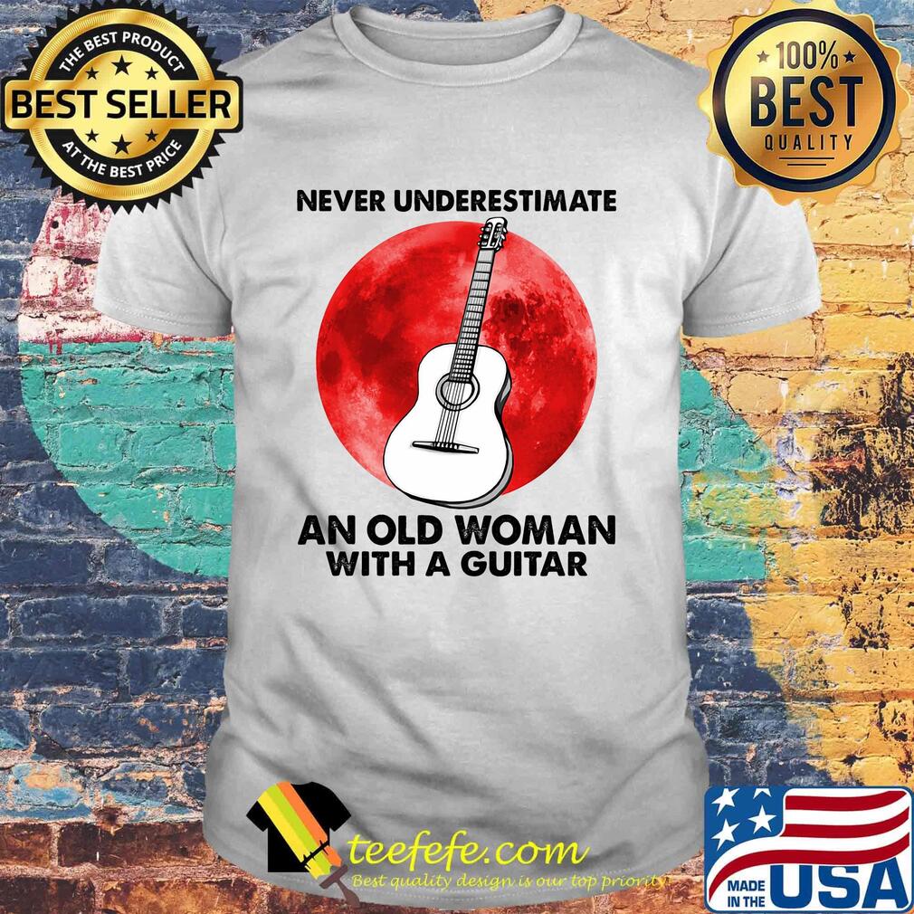 Never underestimate an old woman with a guitar sunset shirt