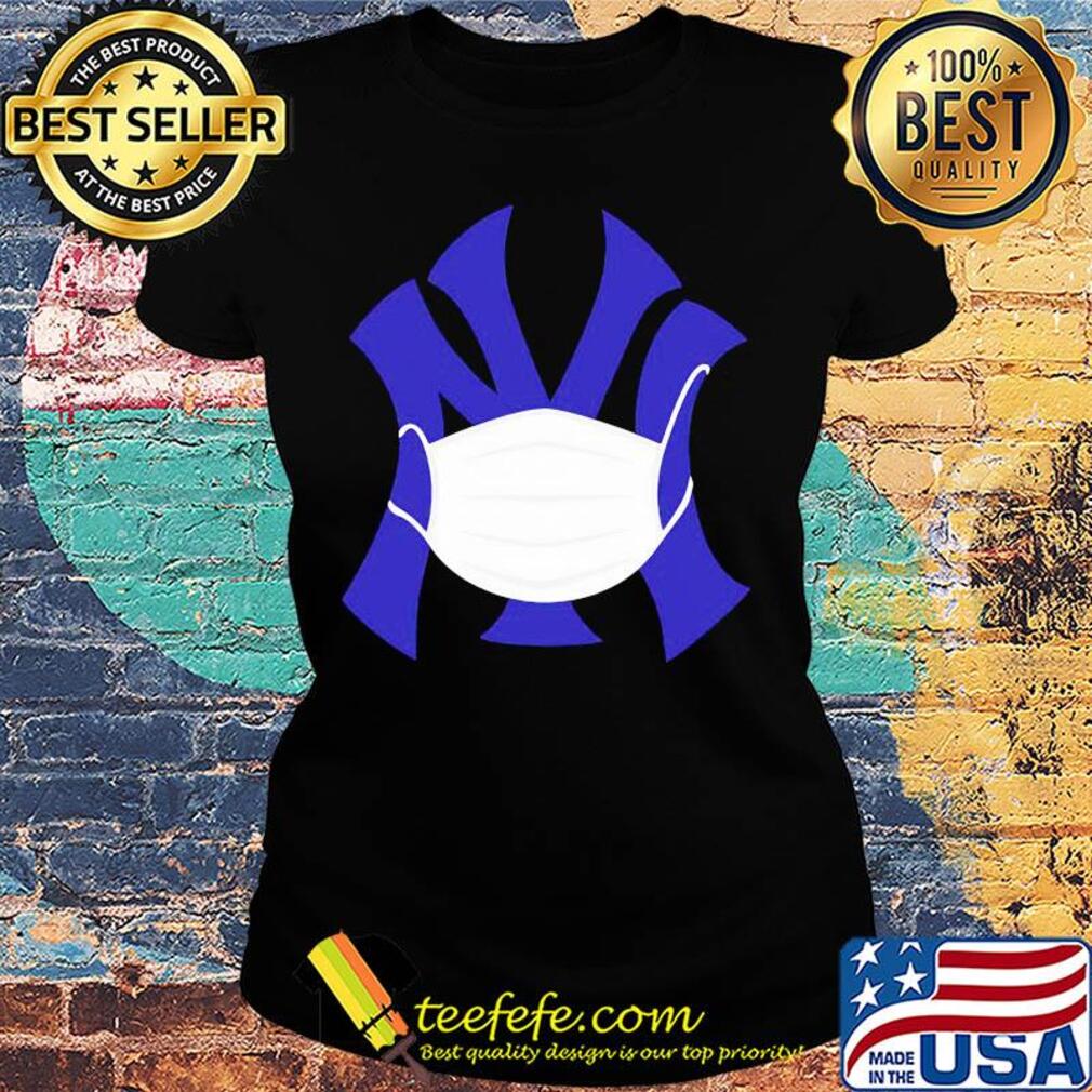 New york yankees baseball mask covid-19 s Ladies tee New york yankees baseball mask covid-19 s Ladies tee