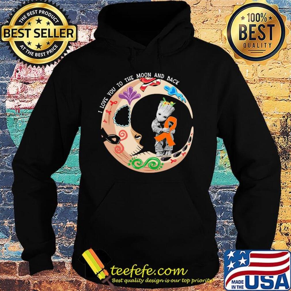 Nightmare i love to the moon and back baby groot hug cancer awareness orange s Hoodie Nightmare i love to the moon and back baby groot hug cancer awareness orange s Hoodie