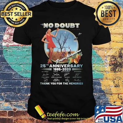 No doubt brand tragic kingdom 25th anniversary 1995 2020 thank you for the memories signatures shirt