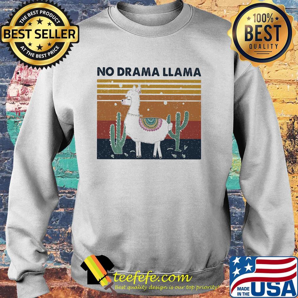 No Drama Llama Cactus Vintage Retro Shirt Sweater No Drama Llama Cactus Vintage Retro Shirt Sweater