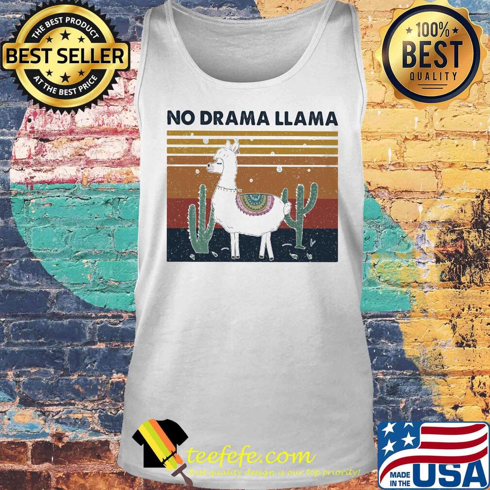 No Drama Llama Cactus Vintage Retro Shirt Tank top No Drama Llama Cactus Vintage Retro Shirt Tank top