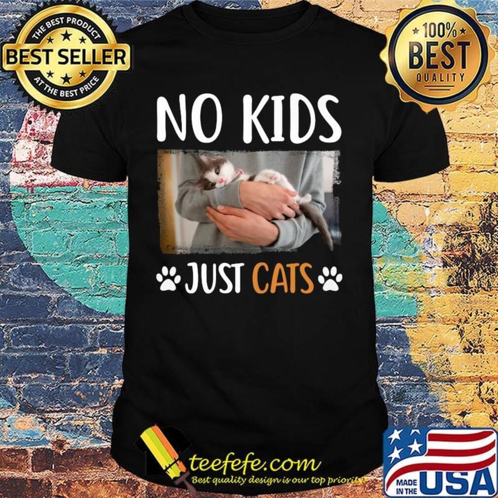 No kids just paw cats shirt