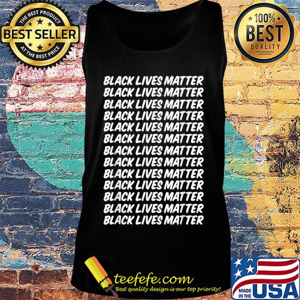Official black lives matter black s Tank top Official black lives matter black s Tank top