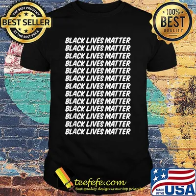 Official black lives matter black shirt