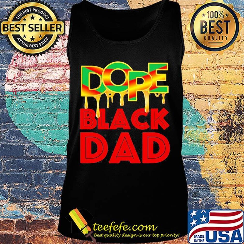 Official Dope black dad s Tank top Official Dope black dad s Tank top