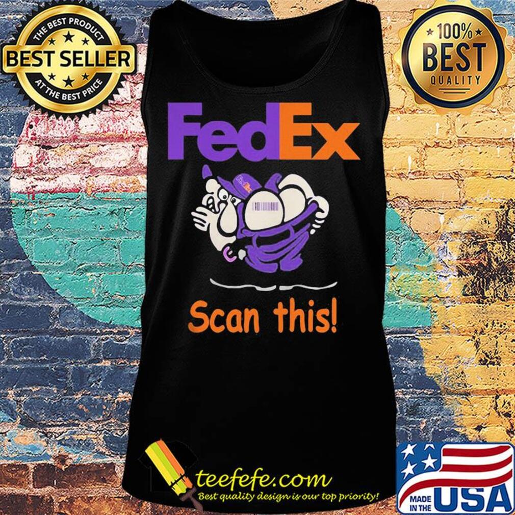 Official fedex scan this s Tank top Official fedex scan this s Tank top