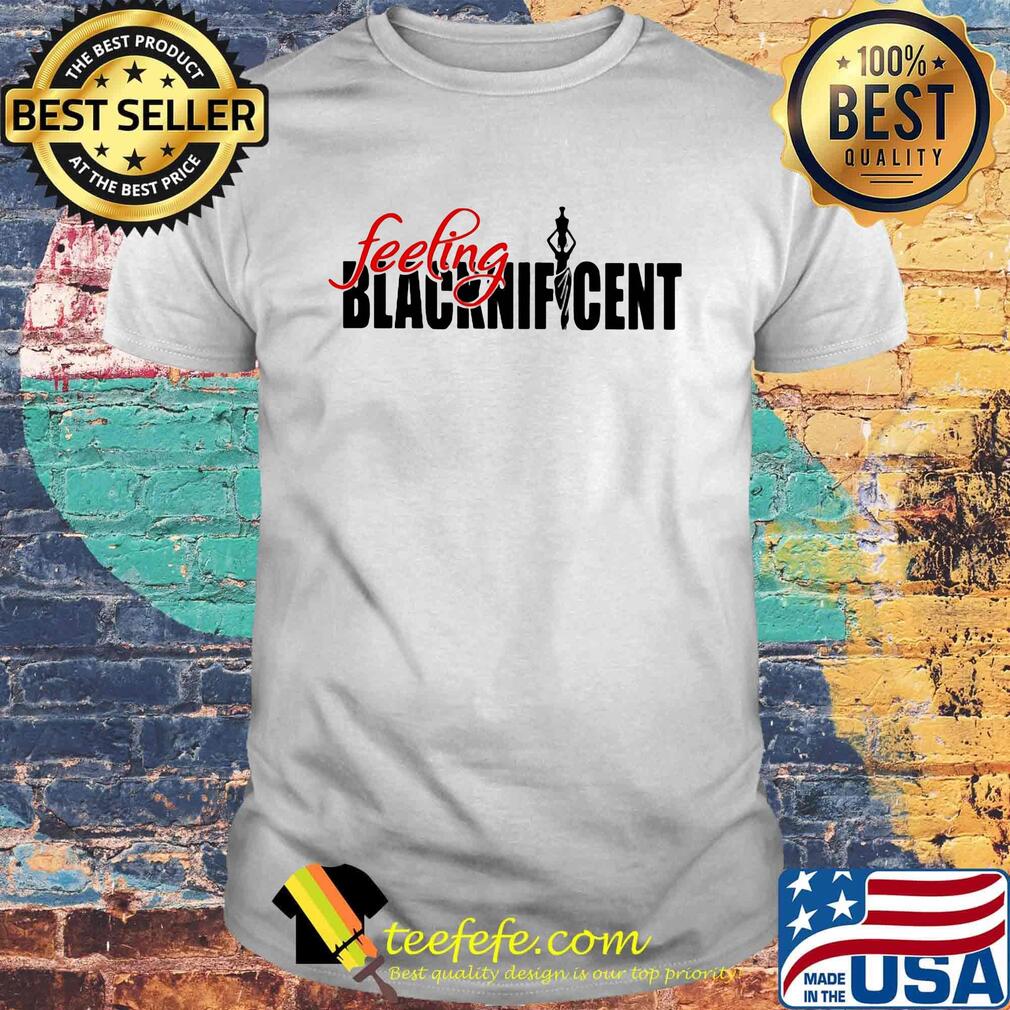 Official Feeling Blacknifcent Shirt