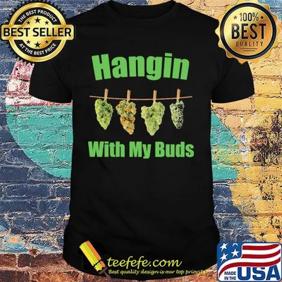 Official Hangin With My Buds Shirt