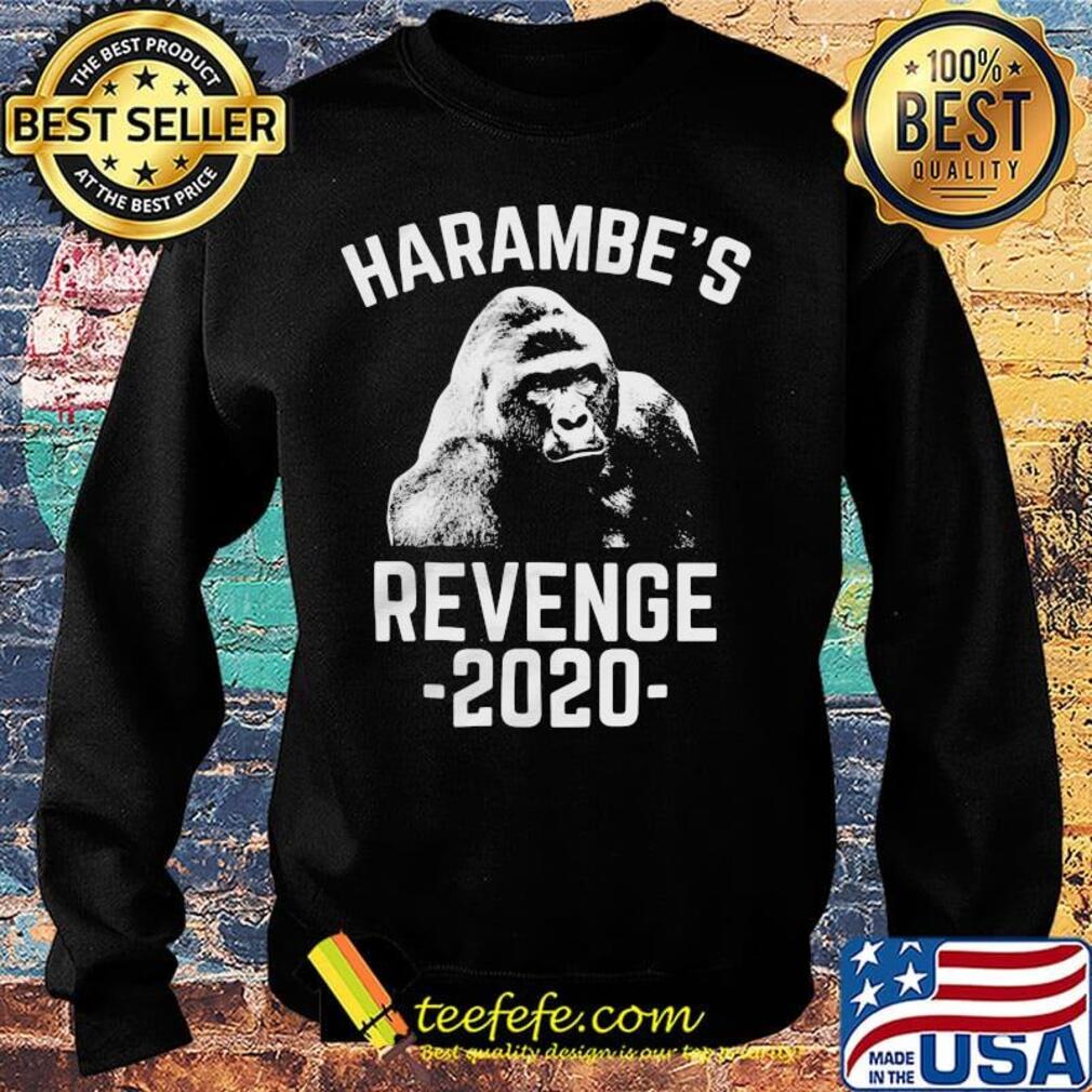 Official Harambe's Revenge 2020 Shirt Sweater Official Harambe's Revenge 2020 Shirt Sweater