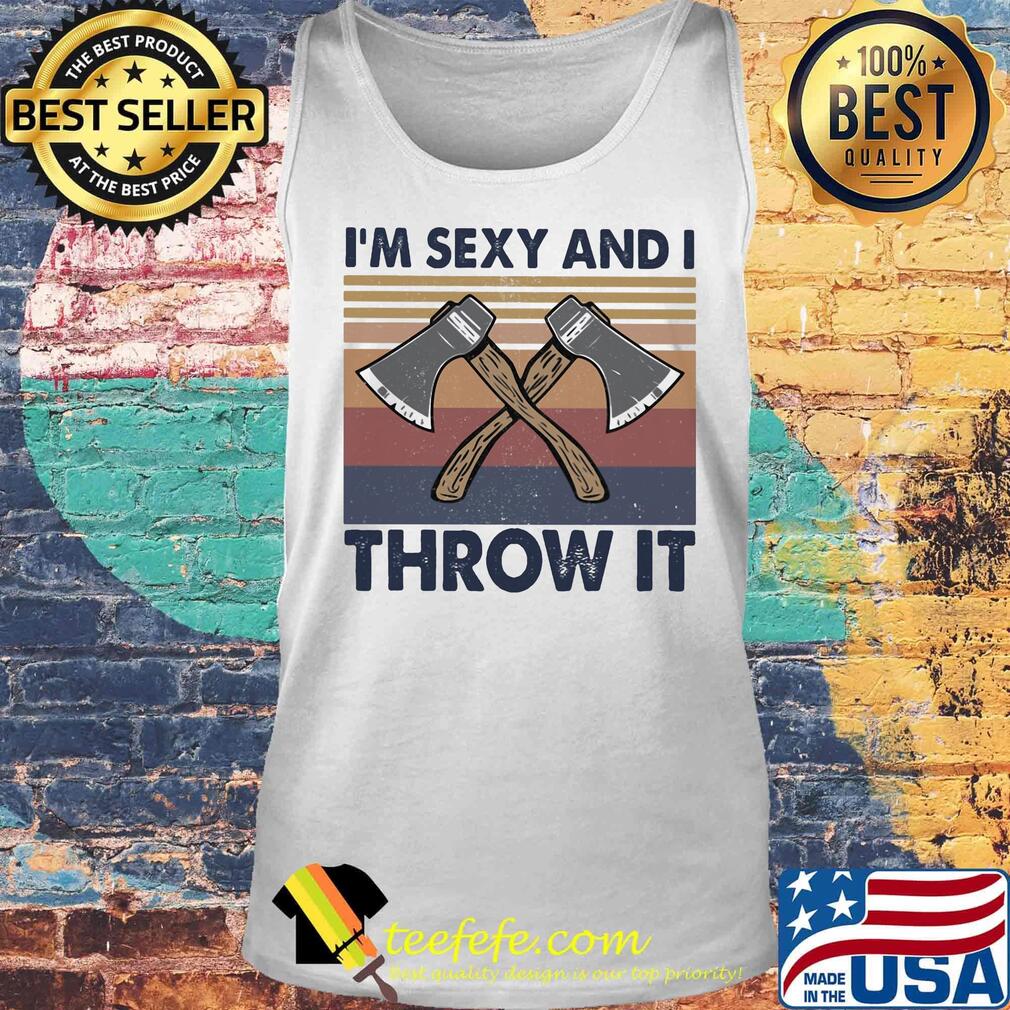 Official I'm sexy and I throw it vintage retro s Tank top Official I'm sexy and I throw it vintage retro s Tank top