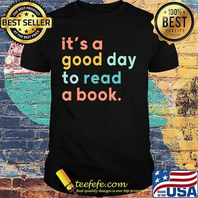 Official It's A Good Day To Read A Book Shirt