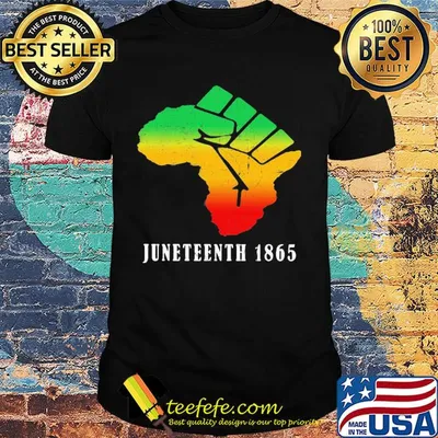 Official juneteenth 1865 fist shirt