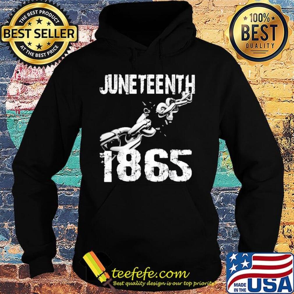 Official juneteenth 1865 s Hoodie Official juneteenth 1865 s Hoodie