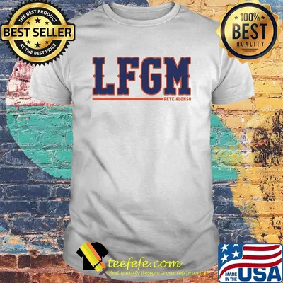 Official Lfgm Pete Alonso Shirt