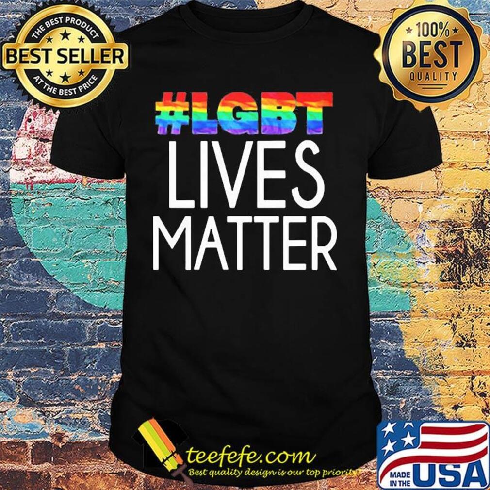 Official lgbt lives matter shirt Official lgbt lives matter shirt