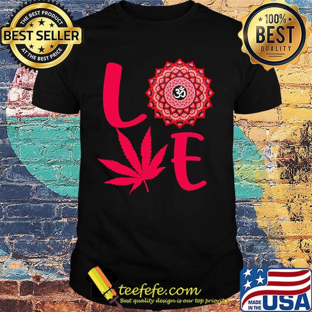 Official Love mandalas weed shirt