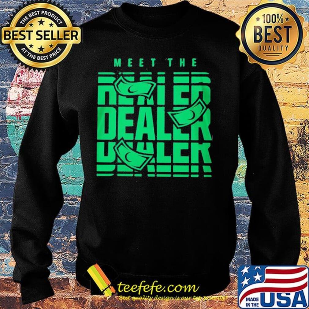 Official meet the dealer s Sweater Official meet the dealer s Sweater
