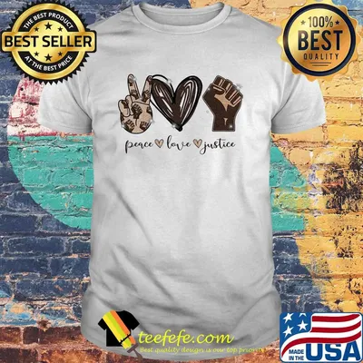 Official peace love justice black live matter shirt