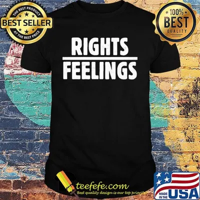 Official rights feelings shirt