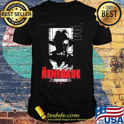 Official The renegade terrorist shirt