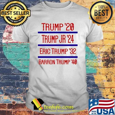 Official Trump '20 Trump Jr '24 Eric Trump '32 Barron Trump '40 Shirt