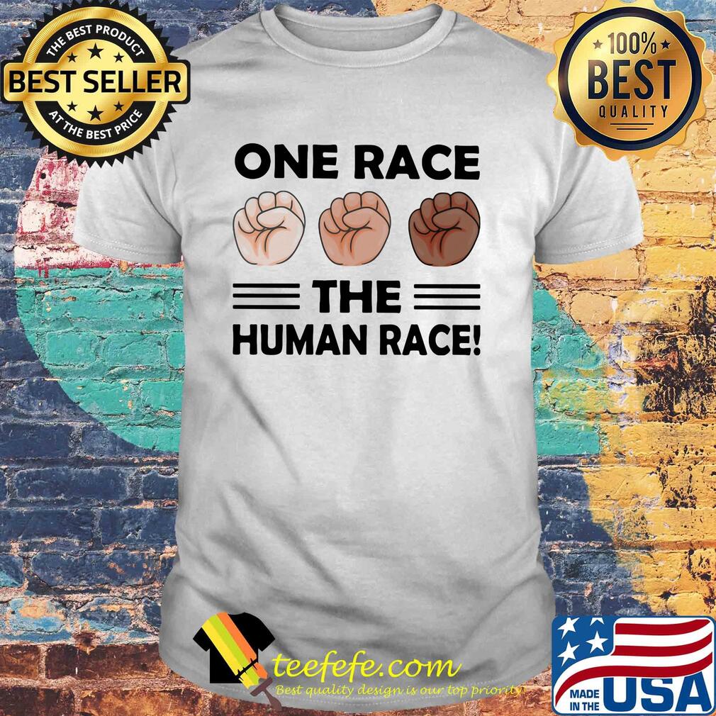 One race the human race shirt One race the human race shirt