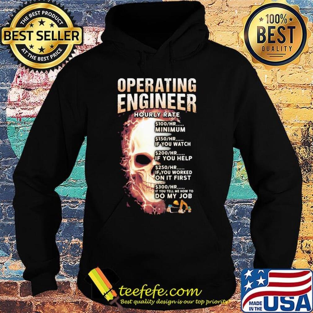 Operating engineer hourly rate skull s Hoodie Operating engineer hourly rate skull s Hoodie