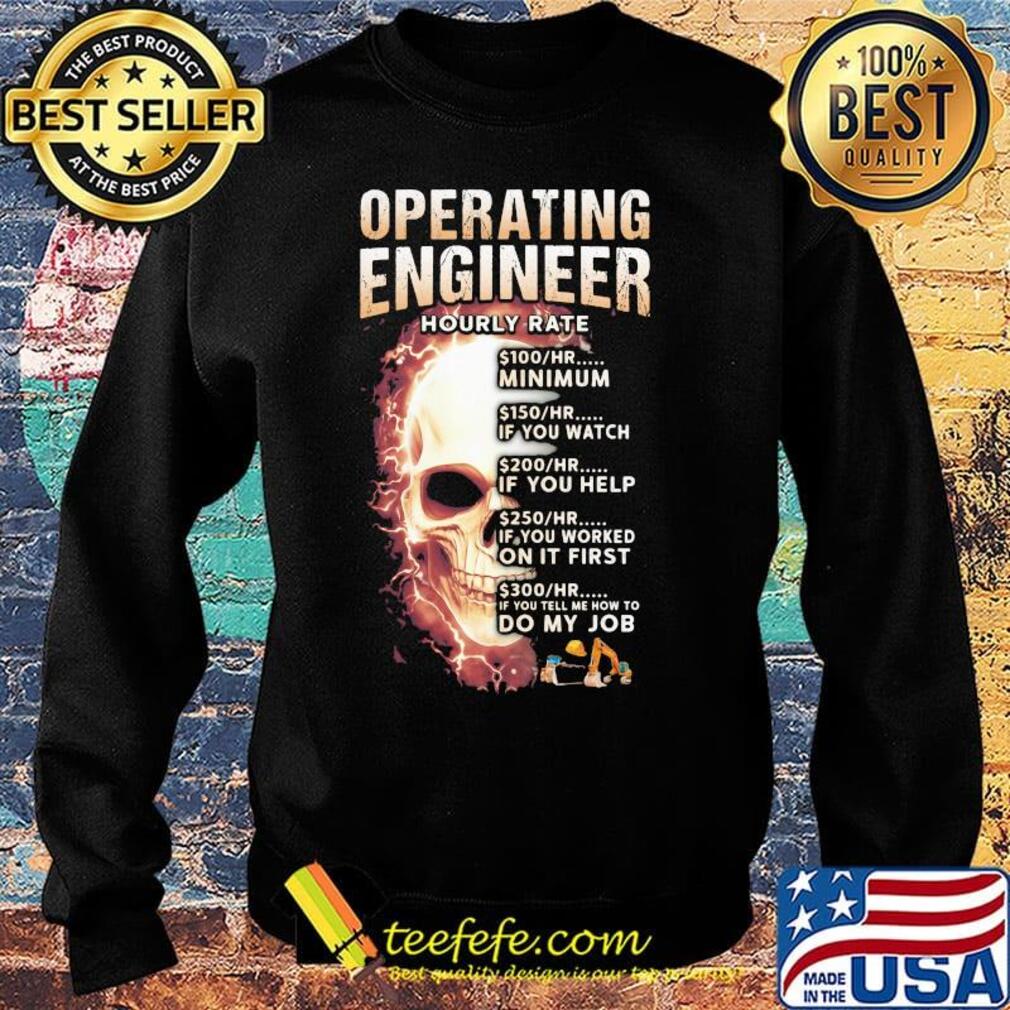 Operating engineer hourly rate skull s Sweater Operating engineer hourly rate skull s Sweater