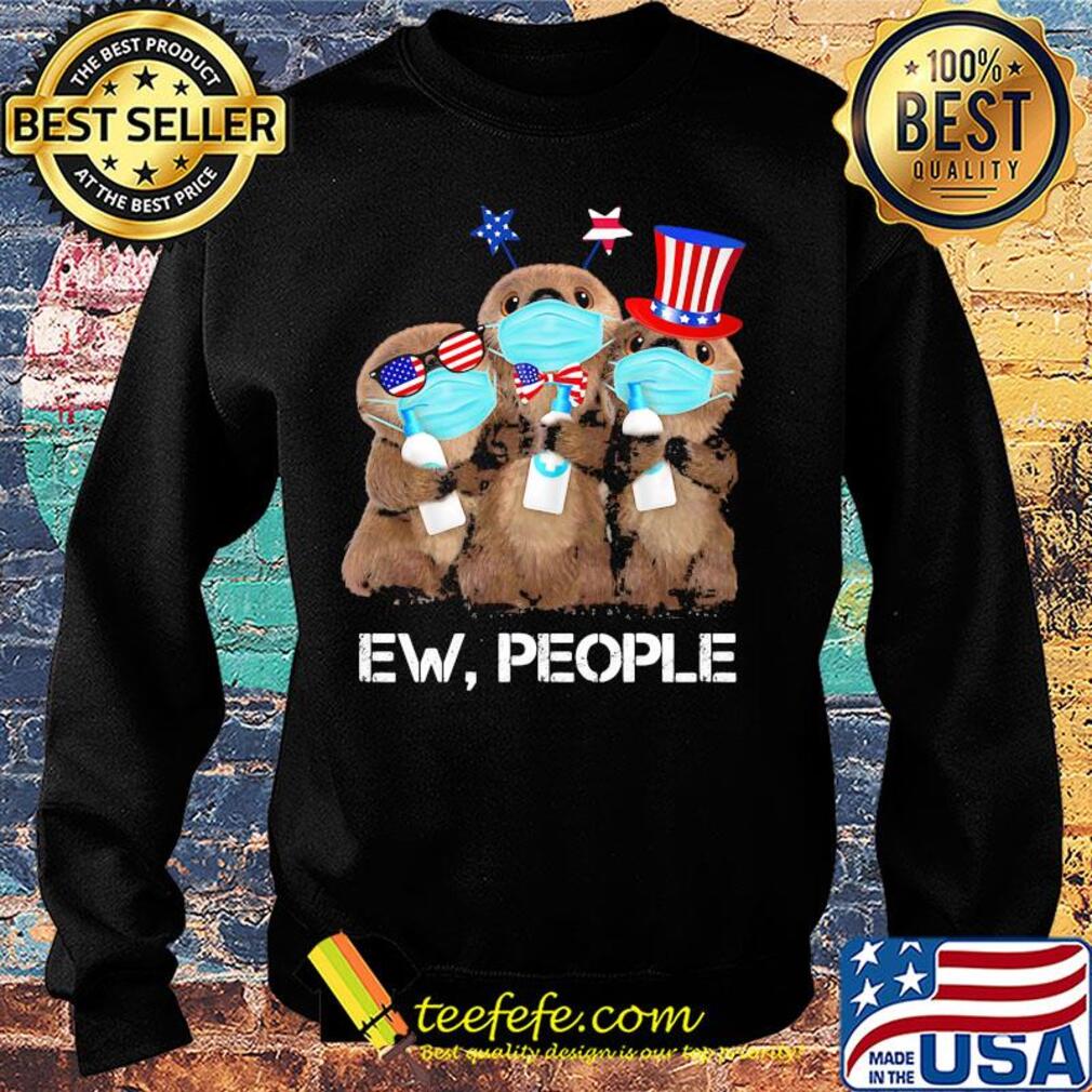 Otter mask hug soap ew people american flag independence day s Sweater Otter mask hug soap ew people american flag independence day s Sweater