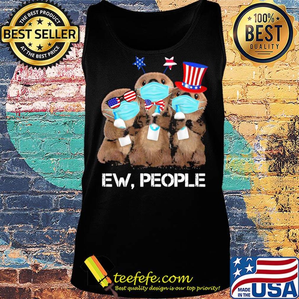 Otter mask hug soap ew people american flag independence day s Tank top Otter mask hug soap ew people american flag independence day s Tank top