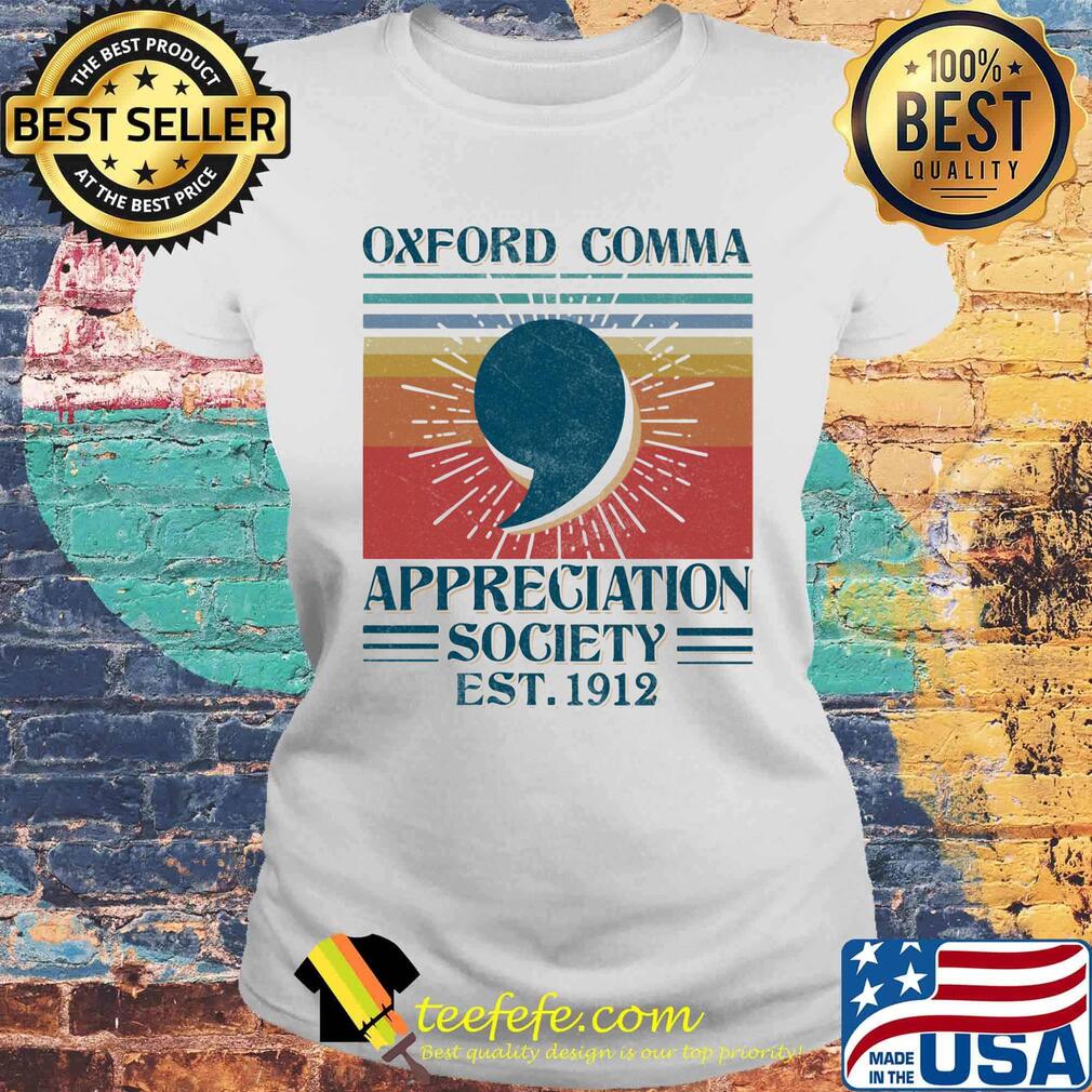 Oxfrord Comma Appreciation Society Est 1912 Vintage Retro Shirt Laides tee Oxfrord Comma Appreciation Society Est 1912 Vintage Retro Shirt Laides tee