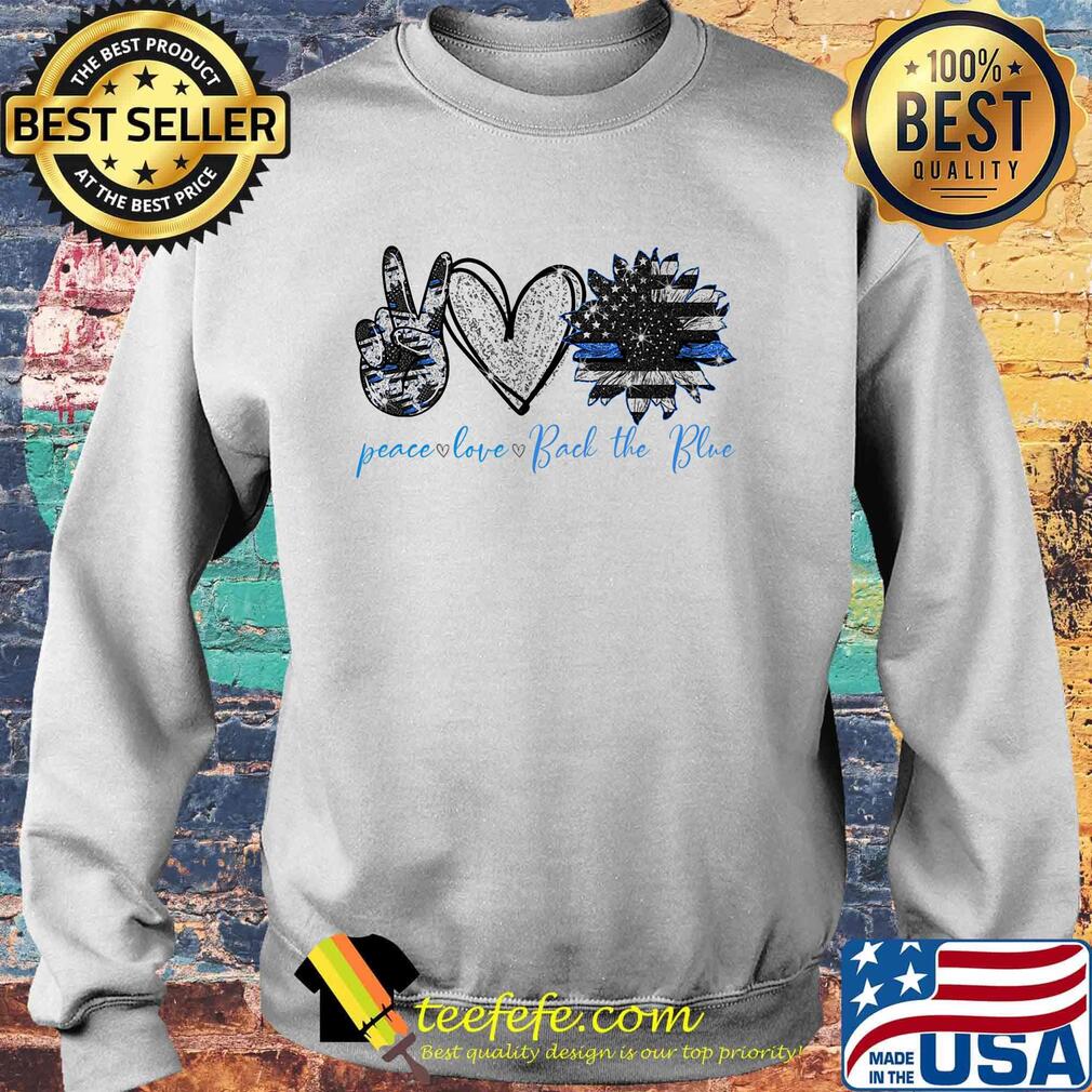 Peace Love Bad The Blue Sunflower America Flag Independence Day Shirt Sweater Peace Love Bad The Blue Sunflower America Flag Independence Day Shirt Sweater